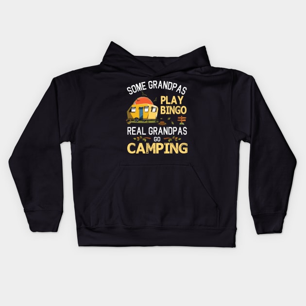 Some Grandpas Play Bingo Real Grandpas Go Camping Happy Summer Camper Gamer Vintage Retro Kids Hoodie by DainaMotteut